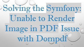 Solving the Symfony: Unable to Render Image in PDF Issue with Dompdf