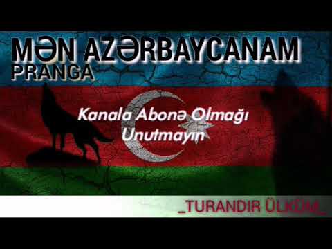 Pranga-Mən Azərbaycanam (Lyrics)