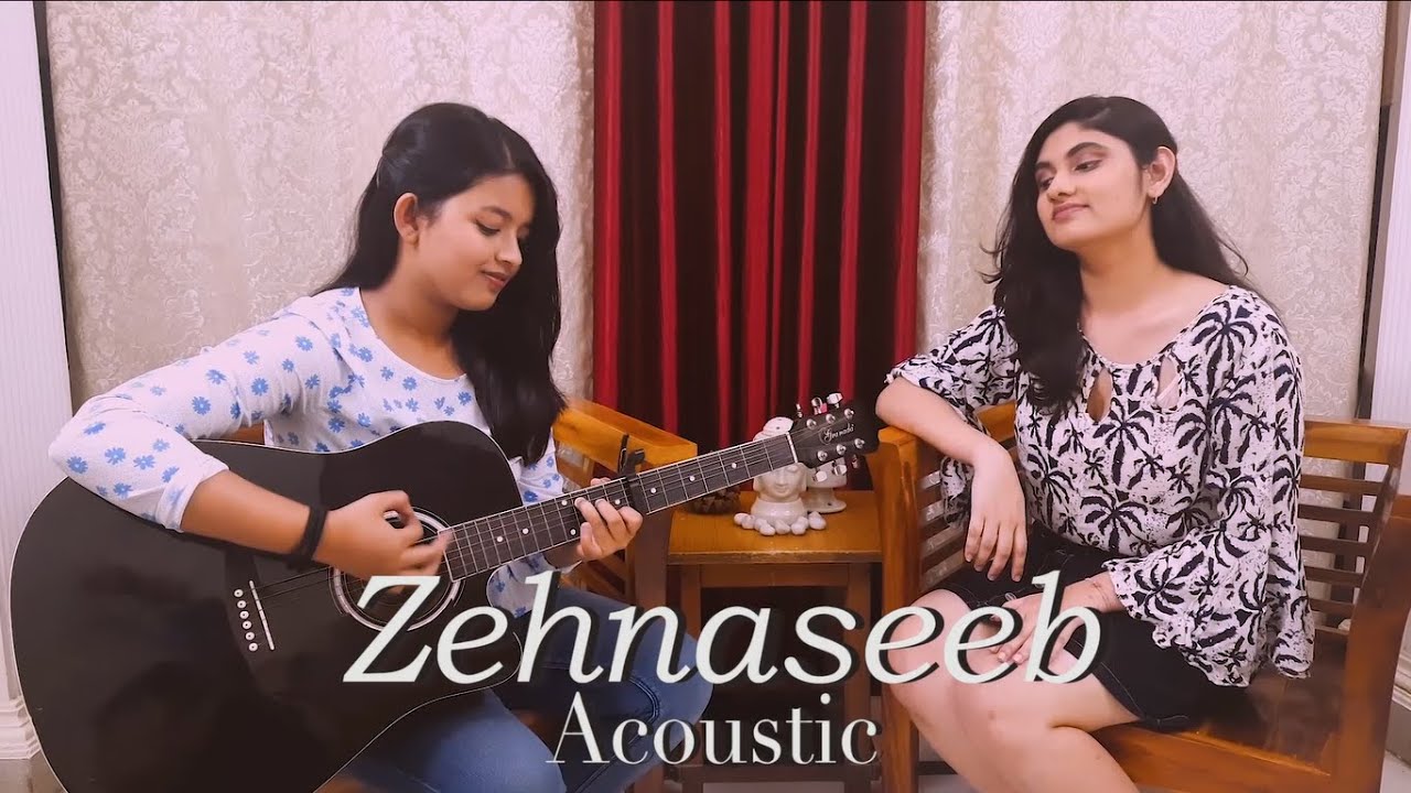ZEHNASEEB By Akanshya Borkataky Melody Murchana Acoustic Cover 