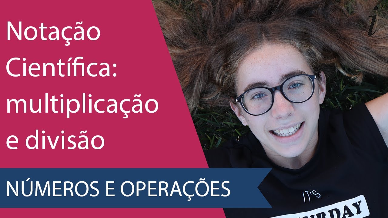 Aulas do 8º ano sobre Operações aritméticas em notação científica.