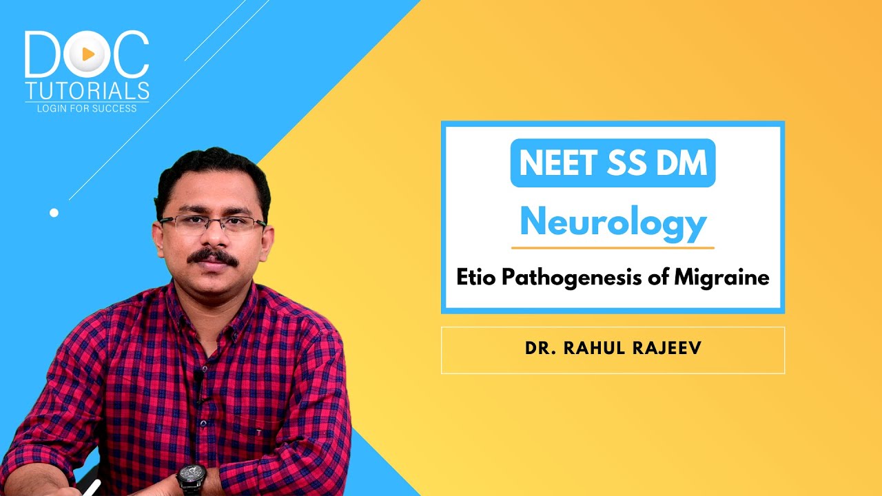 NEET SS DM Exams Online Coaching | Migraine - Neurology By Dr. Rahul ...