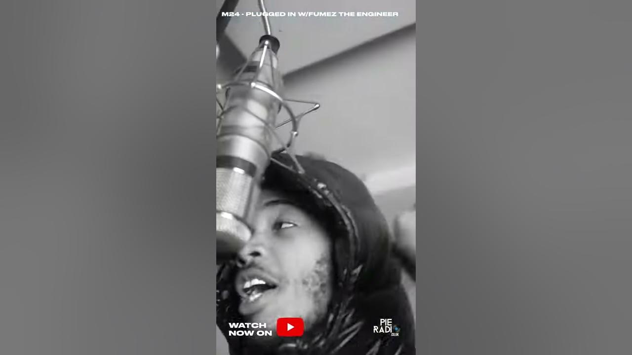 M24 - Plugged In W/Fumez The Engineer *OUT NOW ON Pressplay* | Pie Radio #Shorts M24 - Plugged In W/Fumez The Engineer *OUT NOW ON Pressplay* | Pie Radio #Shorts