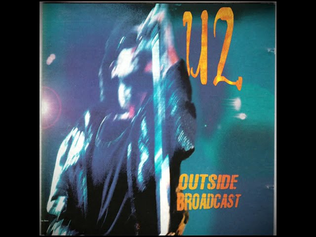 1992 - Outside Broadcast [Full Bootleg] - U2 class=