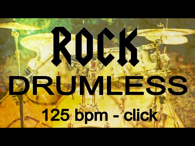 Drumless Backing Track | 125 bpm/click | Hard Rock Drums Practice class=