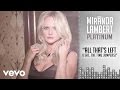 Miranda Lambert - All That's Left (Audio) ft. The Time Jumpers