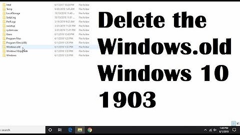 How to Permanently Delete the Windows.old Folder From Windows 10 1903