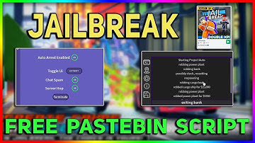 Jailbreak Script - Auto Rob + Auto Arrest + Car Fly + Aimbot + More | *Pastebin 2023*