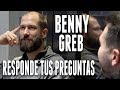 ENTREVISTA A BENNY GREB - Responde a tus preguntas