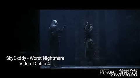 Video: Diablo 4 Artist: SkyDxddy Song: Worst Nightmare
