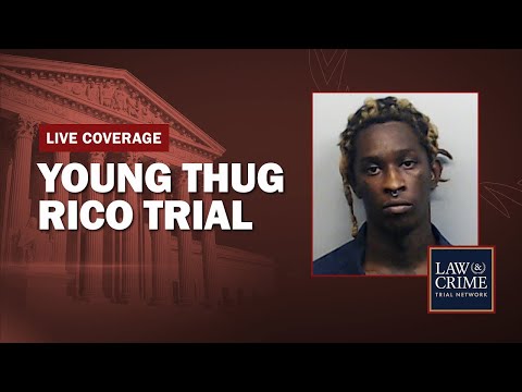 WATCH LIVE: Young Thug, YSL RICO Trial - GA v. Jeffery Williams, et al - Motions Hearing Day Four Episode cover