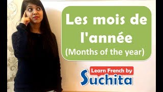 Learn French - Les mois de l'année (Months of the year) Vocabulary | By Suchita |  91-8920060461