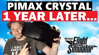 Pimax Crystal 1 YEAR Review Still WORTH IT? The BRUTAL TRUTH! A Flight Simmer&#39;s Perspective | MSFS