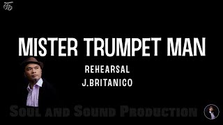 MISTER TRUMPET MAN | REHEARSAL | J. Britanico screenshot 1