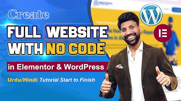 Create Full Website with No Code in Elementor & WordPress | Urdu/Hindi Tutorial Start to Finish