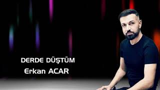 Derde Düştüm Acar Üzik Ürküler Ürkü