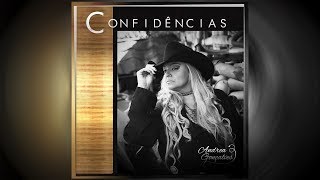 Andrea Gonçalves - Confidências - Clipe Oficial