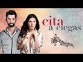 Cita A Ciegas Cancion letra (Desconocidos)