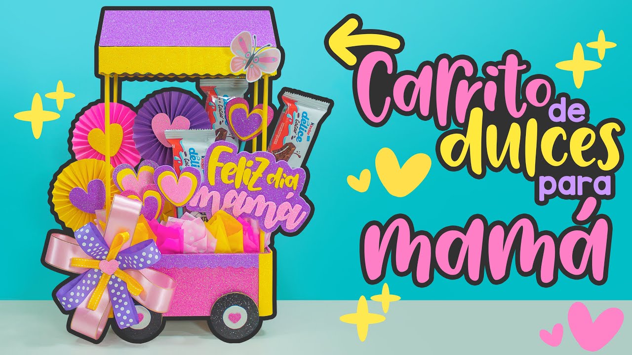 DIY: Carrito de chocolates para MAMÁ hecho con cartón - DÍA DE LAS MADRES