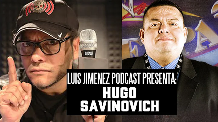 Luis Jimenez Podcast Entrevista: Hugo Savinovich