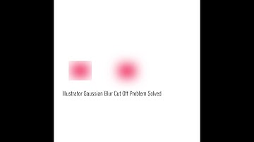 Adobe Illustrator Tutorial - Illustrator Gaussian Blur Cut Off Problem Solved