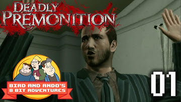 Deadly Premonition (Part 1) | Bird and Ando