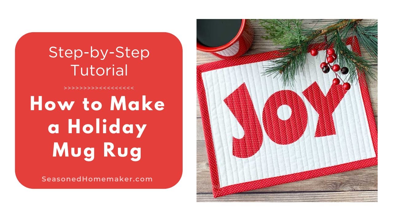 Holiday Mug Rug Tutorial YouTube