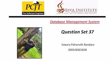 DBMS Question Session Task - 37 |1st Year | @Java Institute for Advanced Technology