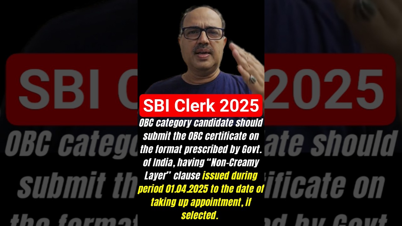 When Should You Get OBC Certificate for SBI Clerk 2025?🔥⚡
