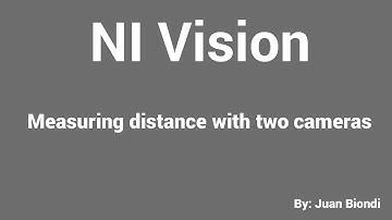 Measuring distance with 2 cameras NI Vision