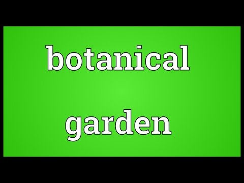 Botanical garden Meaning by ADictionary