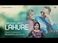 Lahure  female version by prashna shakya ft chhewang x alisha  full story 