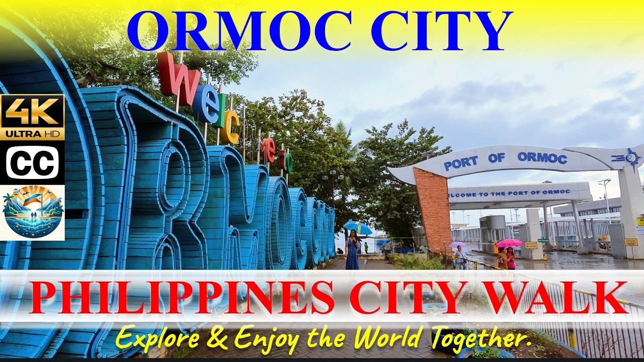 🇵🇭🚶ORMOC Philippine City Walk | Leyte second largest city | With CC and Chapters in [4K] !
