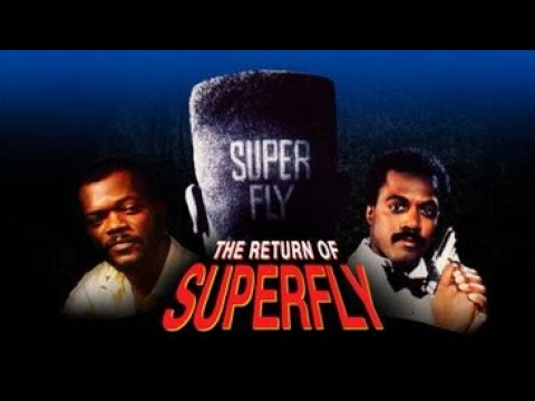 The Return Of Superfly | Full Movie Samuel L Jackson |