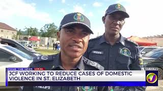 JCF Working To Reduce Cases Of Domestic Violence In St. Elizabeth  | TVJ News