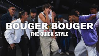 Bouger Bouger / by Quick Style | Sorry Not Sorry EP 7