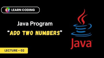 Add two numbers program in Java (without user input) | Learn Coding
