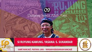 Dongéng Sunda. Si Ruyung Kawung séri ka 09