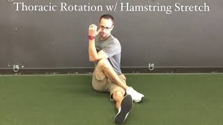 Thoracic Rotation w/ Hamstring Stretch