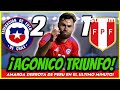 🛑AGONICO!😯LA ROJA SE IMPUSO CON AUTOGOL ANTE PERU!🛑