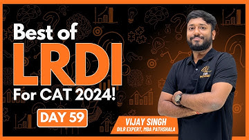CAT 2024 | Best of LRDI | Logical Reasoning & Data Interpretation | Day 59 | Vijay Sir | #cat2024