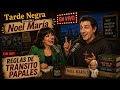 Tarde Negra –"Noel María: Reglas de tránsito papales” | Archivo Original