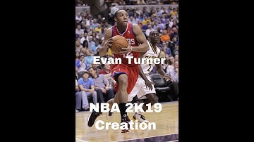 How to create Evan Turner in NBA 2K19