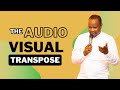 The audiovisual transpose  dr md desire  19th may 2024