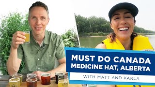 Must Do Canada Takes Medicine Hat, Alberta