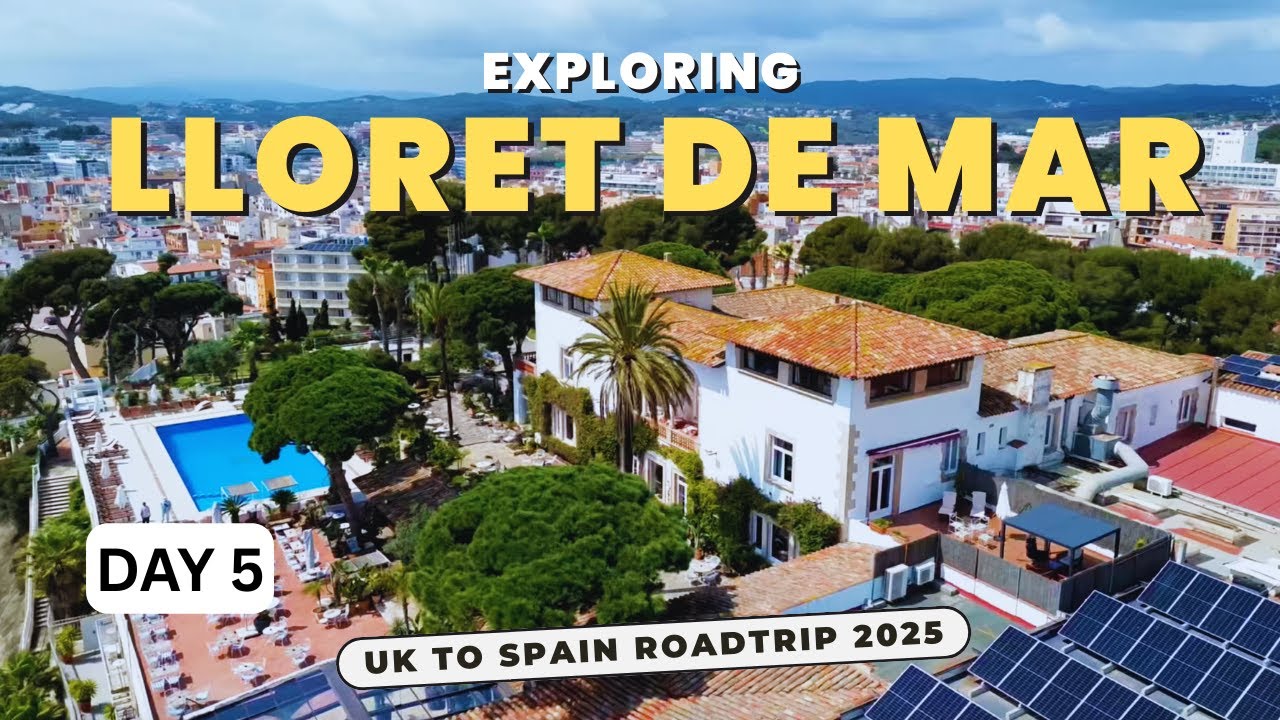 Lloret de Mar Spain 🇪🇸 | Day 5 Costa Brava Road Trip