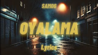 Samo6 - Oyalama