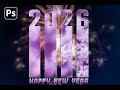 How to Design a Happy New Year 2026 Poster | Professional & Easy 🔥