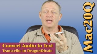 DragonDictate to Transcribe Audio files - Tutorial Dragondictate 3