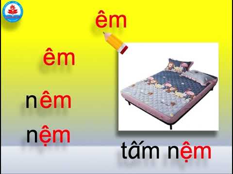 Tiếng Việt 1 - Tập đọc - em êm (Tiết 1)