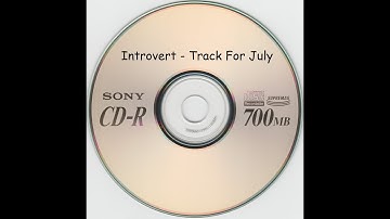 Introvert - Track For July (Original) | [Promo CDr]